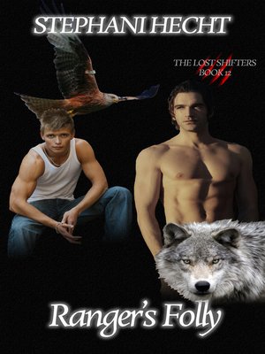 cover image of Ranger's Folly (Lost Shifters Book 12)